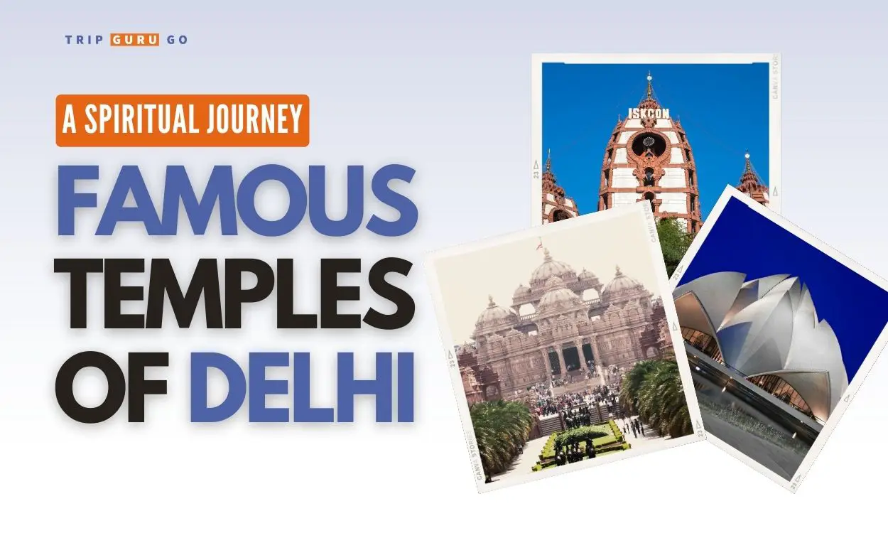Famous Temples in New Delhi 2024