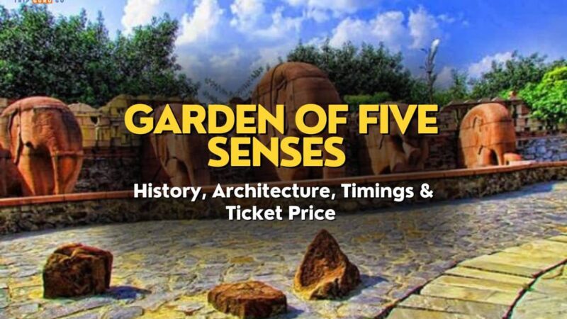 Garden of Five Senses Delhi: Photos, Events, Timings & Ticket Price 2024