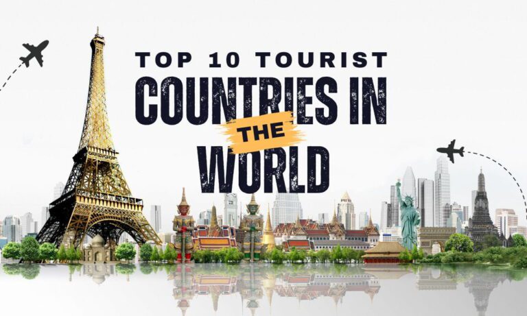 Top 10 Most Famous Countries In The World 2024