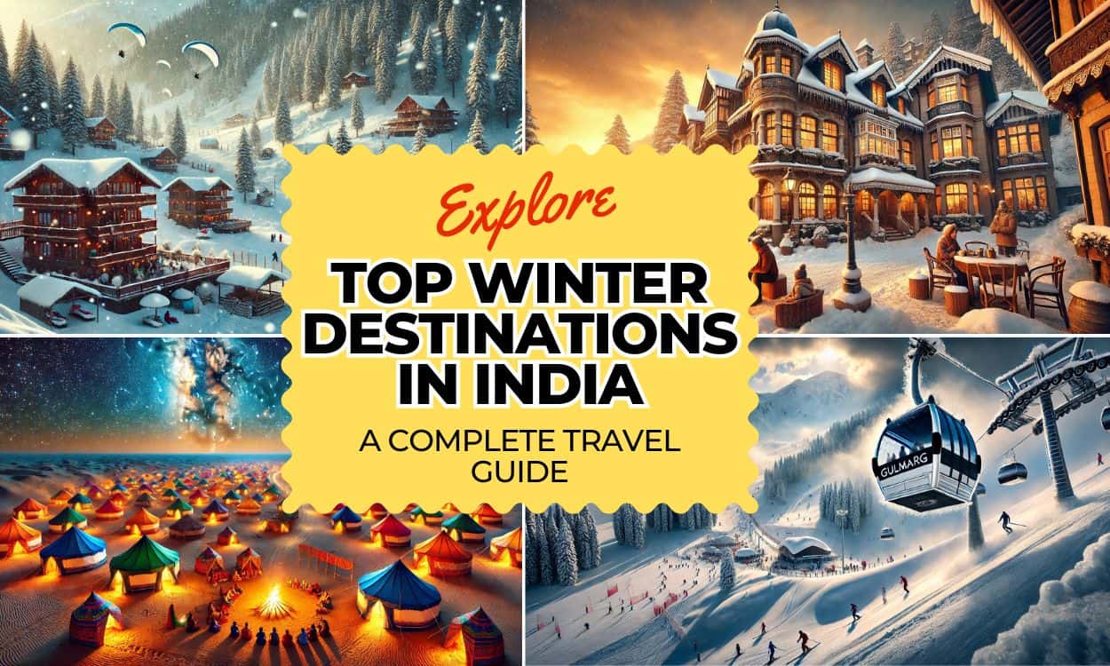 Top Winter Destinations in India A Complete Travel Guide 2025 Trip